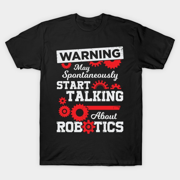 Robotics Engineering Engineer Gift T-Shirt by Dolde08